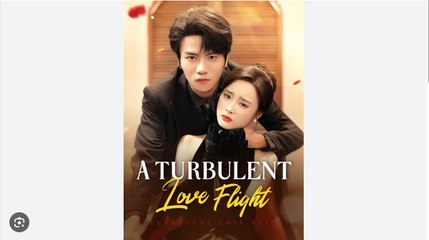 A Turbulent Love Fight Chinese Drama - English Sub