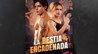 La bestia encadenada - ReelShort