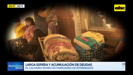 El calvario diario de los familiares de internados