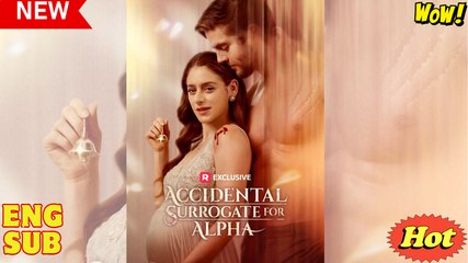 🔥 Accidental Surrogate For Alpha