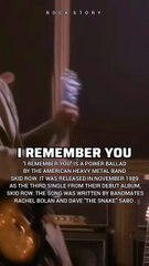 Glam Metal Series : SKID ROW - I REMEMBER YOU