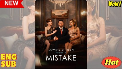 Love's U Turn From a Mistake