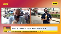 Don Joel Oviedo sigue luchando por su vida