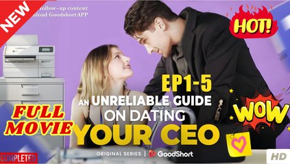 An Unreliable Guide on Dating Your CEO dailymotion