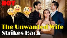 The Unwanted Wife Strikes Back - FULL