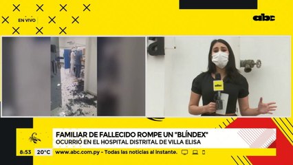 Familiar De Fallecido Rompe Blindex En Hospital De Villa Elisa