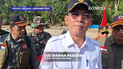 Bupati Tapanuli Selatan Buka Suara soal Kayu Gelondongan di Bencana Banjir-Longsor Sumatera