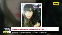 Hermano habría matado a Analía Rodas