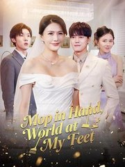 Mop In Hand, World At My Feet (2025) - FULL HD [Eng Sub]