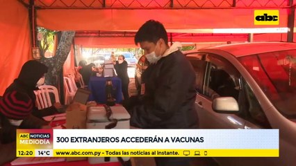 300 extranjeros accederán a vacunas contra Covid