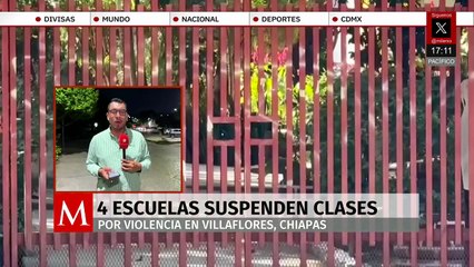 Suspenden clases en la Frailesca de Chiapas tras hechos violentos