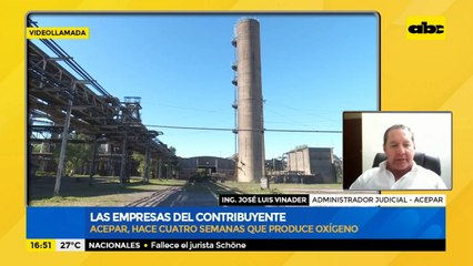 Las empresas del contribuyente: Acepar, hace cuatro semanas que produce oxígeno