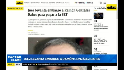 Juez levanta embargo a Ramón González Daher