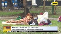 Indígenas ocupan Plaza Uruguaya