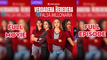 Verdadera heredera vs Falsa millonaria Todos los Episodios - ReelShort