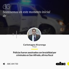 Policías fueron asesinados con brutalidad por criminales en San Alfredo, afirma fiscal