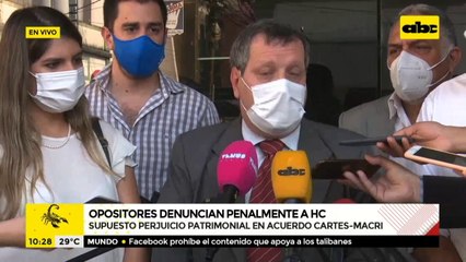 Opositores denuncian penalmente a HC por acuerdo Cartes-Macri