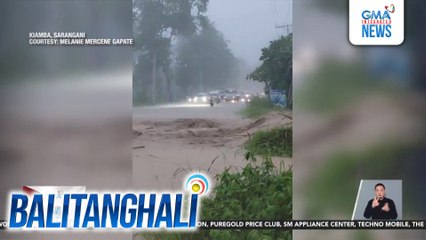 Malakas na ulan at baha, namerwisyo sa ilang bayan ng Sarangani | Balitanghali