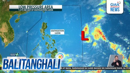 PAGASA - LPA sa Pacific Ocean, posibleng pumasok sa PAR mamayang gabi o bukas; mataas ang tsansang maging bagyo | Balitanghali