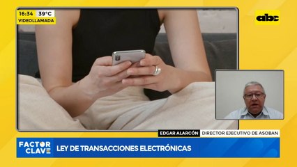 Ley de transacciones electrónicas: desde la perspectiva del sector bancario