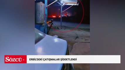 Erbil'deki çatışmalar şiddetlendi