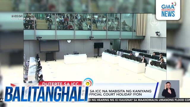 Kampo ni FPRRD, hihiling sa ICC na mabisita ng kaniyang pamilya sa Pasko kahit official court holiday iyon | Balitanghali