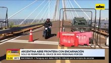 Tras 18 meses, Argentina abre frontera con Encarnación