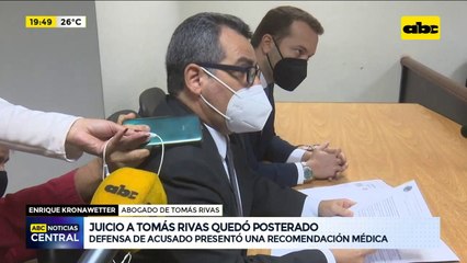 Postergan juicio a Tomás Rivas aparentemente por problemas de salud