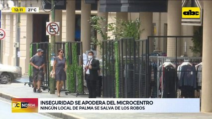 Inseguridad se apodera del Microcentro de Asunción