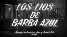 Tin Tan - Los Lios de Barba Azul (1955)