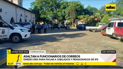 Asaltan a funcionarios del Correo y se llevan G. 1.619 millones del IPS