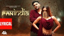 PAN INDIA (Lyrics) - GURU RANDHAWA | BHUSHAN KUMAR