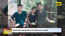 Reconstruyen muerte de niñas en el Norte