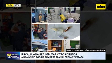 Fiscalía analiza imputar otros delitos contra clínica odontológica