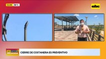 Cierre de la Costanera es preventivo, afirman