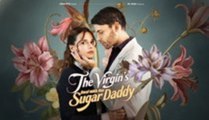 The Virgin's Deal with Her Sugar Daddy🌹 - Full Movie