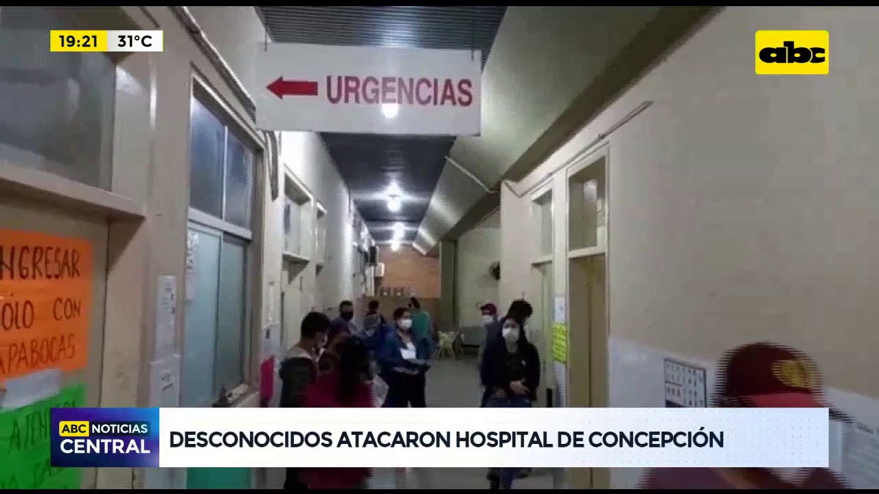 Desconocidos atacaron hospital de Concepción
