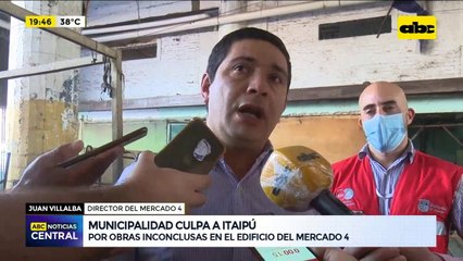 Municipalidad culpa a Itaipú por obras inconclusas en edificio del Mercado 4