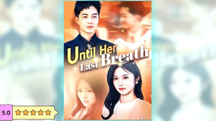 Until Her Last Breath (2025) – Full HD Movie