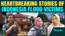 Indonesia Flood Survivors' Narrate Gut-wrenching Stories | Death, Destruction & Despair| 500+ Killed