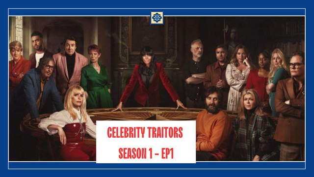 TheCelebrity Traitors - Season01_Ep01 - TV Show