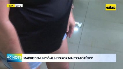 Una madre denunció a su hijo por maltrato físico
