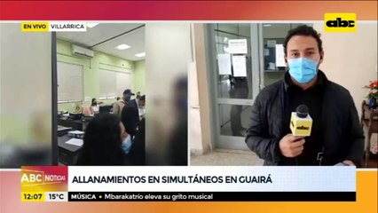 Allanamientos simultáneos en Guairá