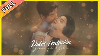 Dulce Tentación (Doblado) #dailyshorts