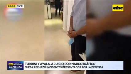 Caso Turrini y Ayala a juicio por narcotráfico