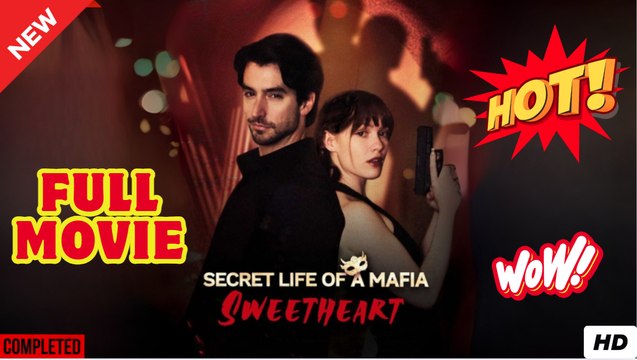 Secret Life Of A Mafia Sweetheart - Full Movie