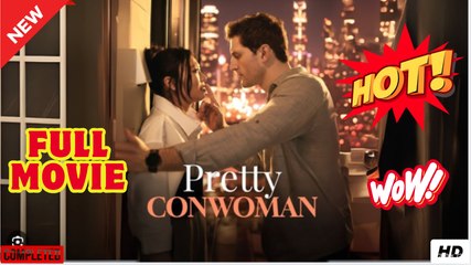 Pretty Conwoman (2025) - FULL