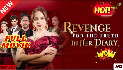Revenge for the Truth in her Diary dailymotion
