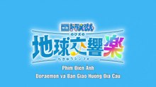 Doraemon Movie 43 - Nobita và Bản Giao Hưởng Địa Cầu - Tập 1