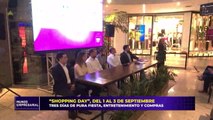 “Shopping Day”, del 1 al 3 de septiembre: tres días de pura fiesta, entretenimiento y compras